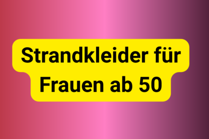 Strandkleider für Frauen ab 50