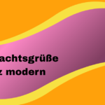 Weihnachtsgrüße kurz modern