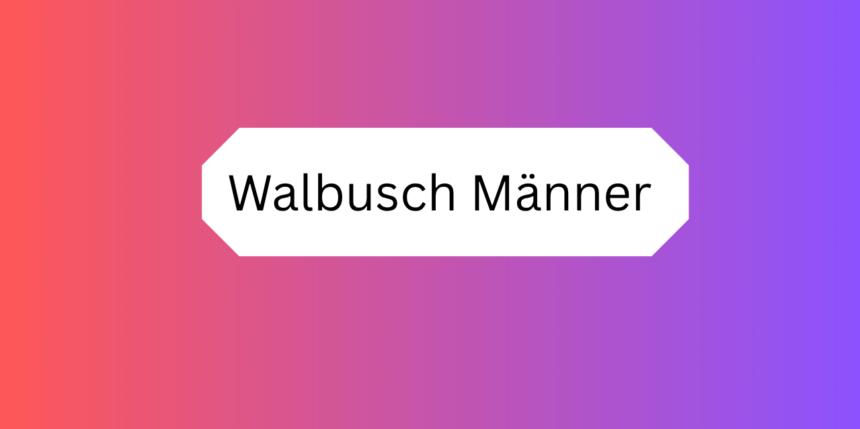 Walbusch Männer