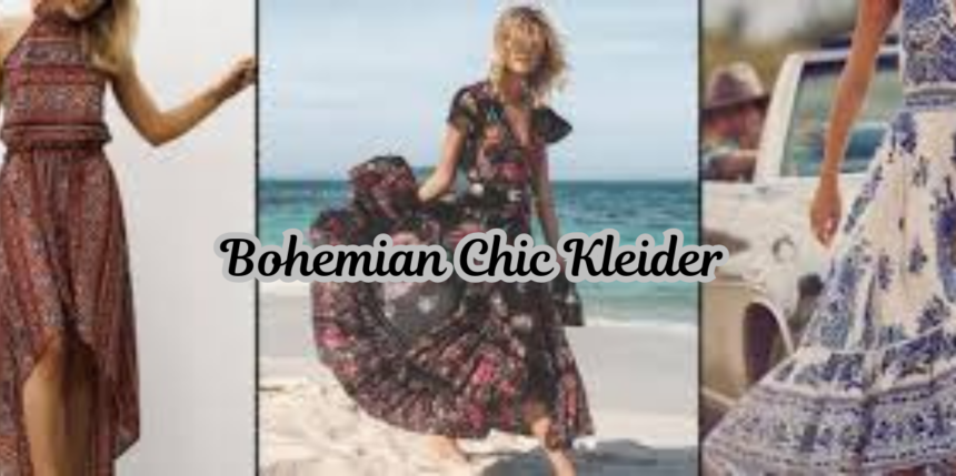 Bohemian Chic Kleider